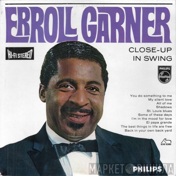  Erroll Garner  - Close-Up In Swing