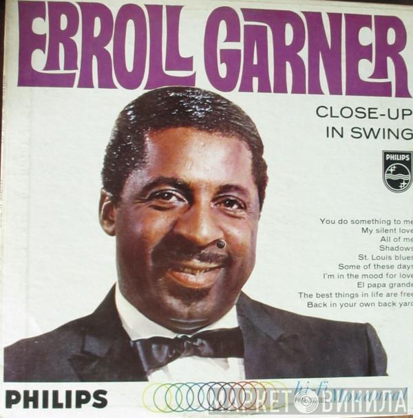  Erroll Garner  - Close-Up In Swing