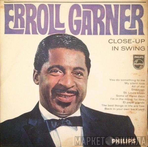  Erroll Garner  - Close-Up In Swing