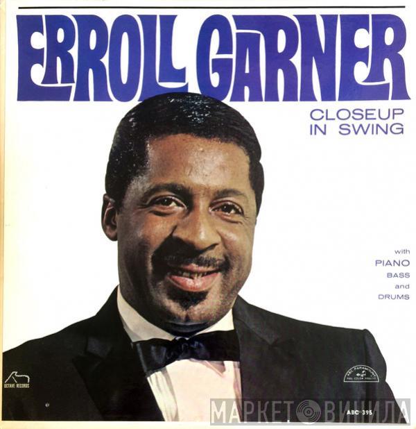  Erroll Garner  - Closeup In Swing