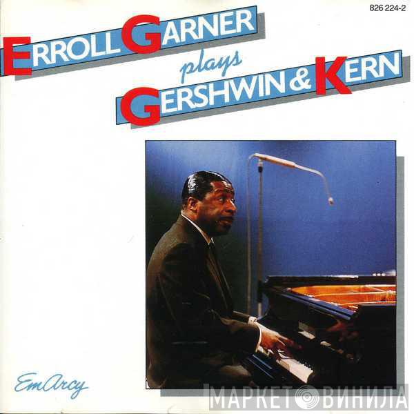  Erroll Garner  - Erroll Garner Plays Gershwin And Kern