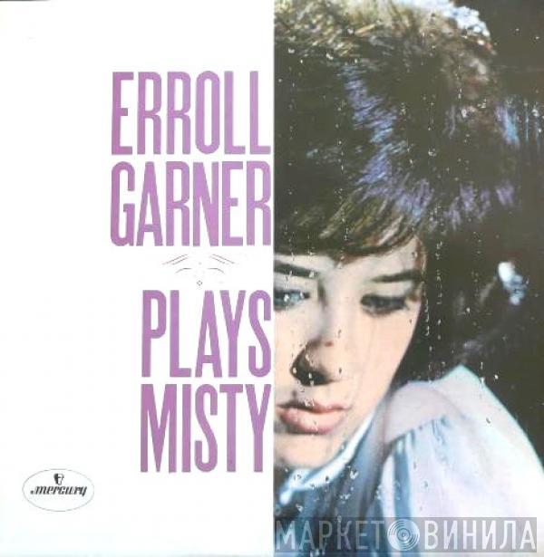  Erroll Garner  - Erroll Garner Plays Misty