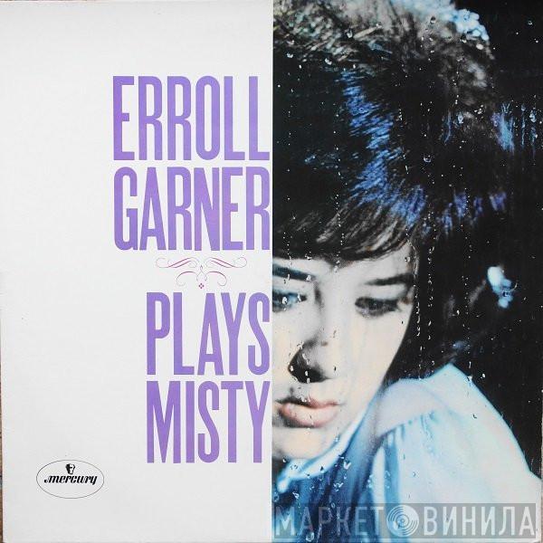  Erroll Garner  - Erroll Garner Plays Misty