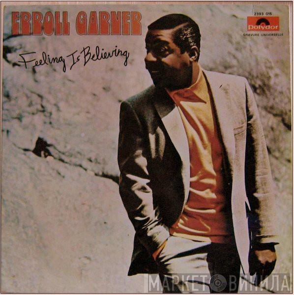 Erroll Garner - Feeling Is Believing