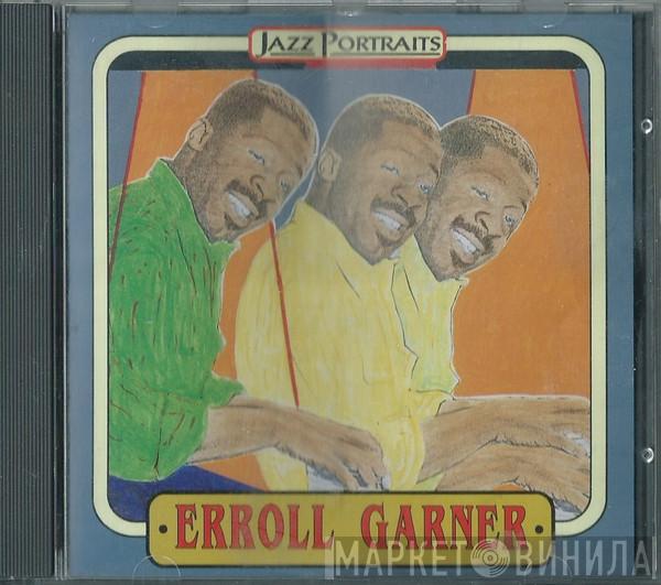 Erroll Garner - Jazz Portraits - Erroll Garner