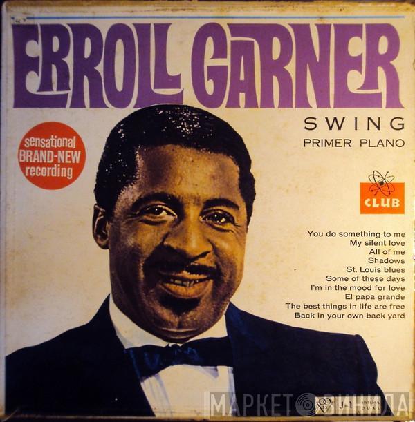 Erroll Garner  - Swing Primer Plano (Close-Up In Swing)