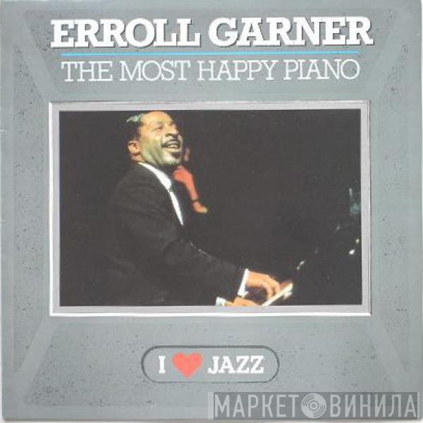 Erroll Garner - The Most Happy Piano