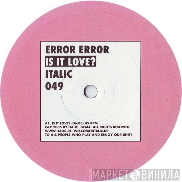 Error Error - Is It Love?