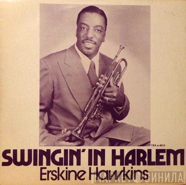 Erskine Hawkins - Swingin' In Harlem