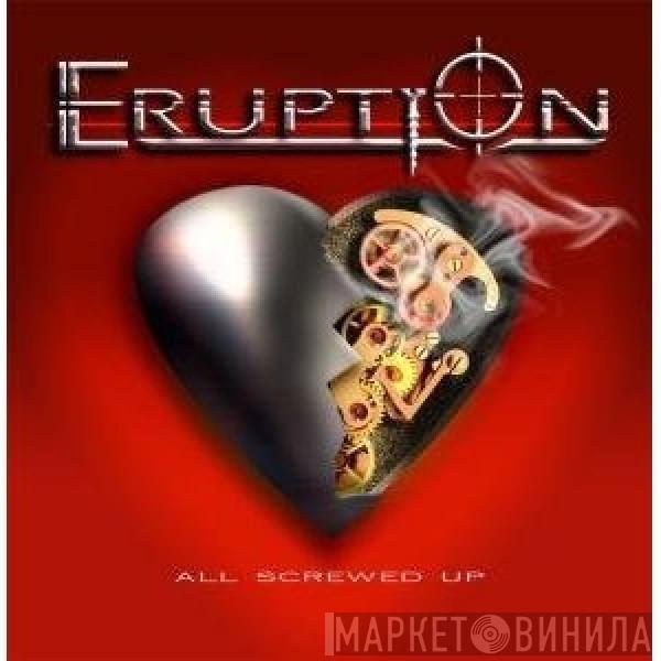 Eruption  - All Screwed Up