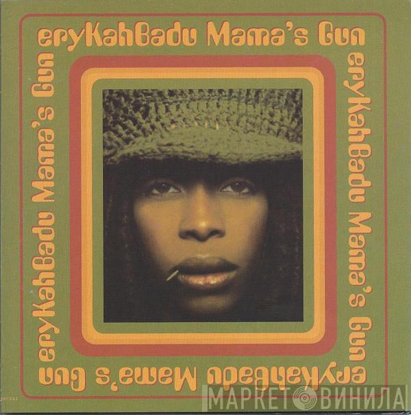  Erykah Badu  - Mama's Gun