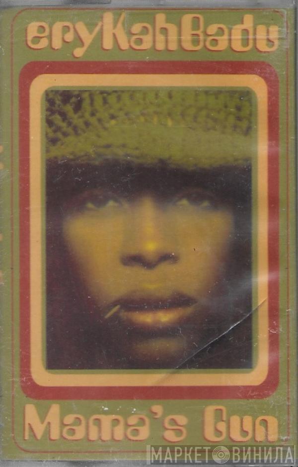  Erykah Badu  - Mama's Gun