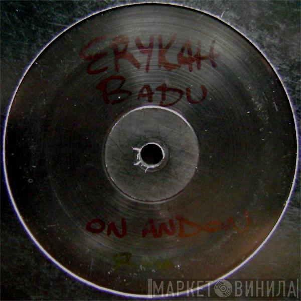 Erykah Badu  - On & On (Drum & Bass Remixes)