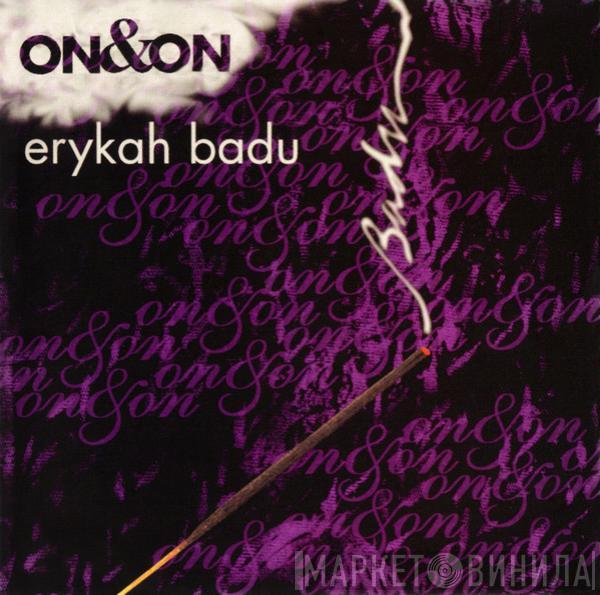  Erykah Badu  - On & On