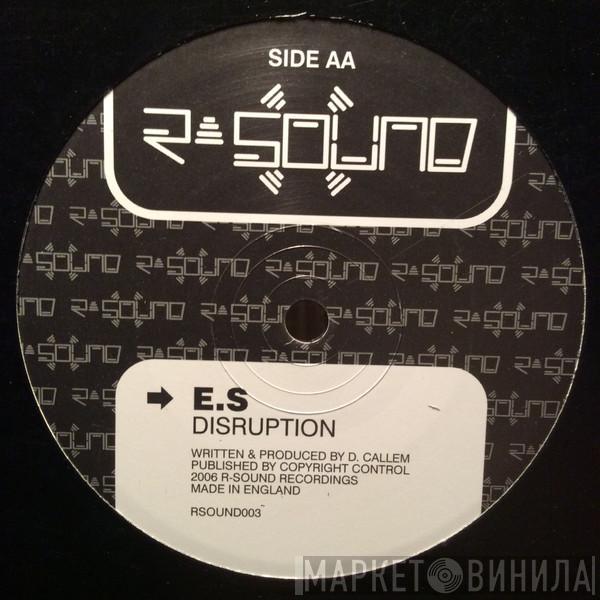Es  - Robin / Disruption