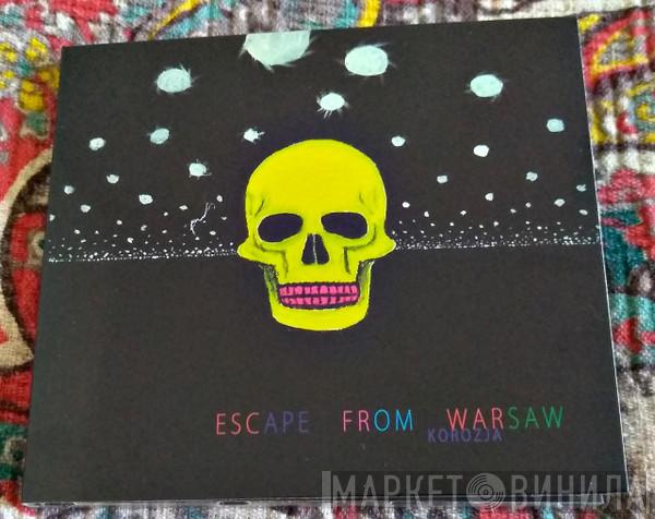Escape From Warsaw - Korozja