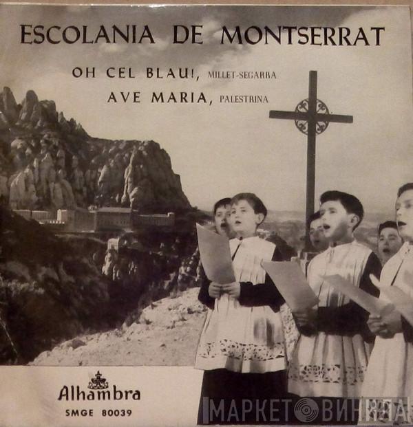  Escolanía De Montserrat  - Oh, Cel Blau! / Ave Maria