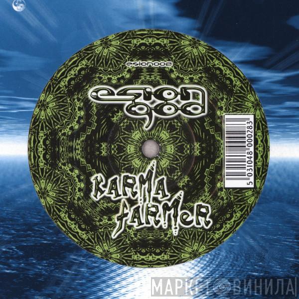 Esion God - Karma Farmer / Trails And Tripulations