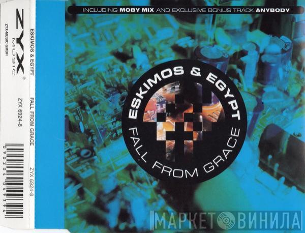  Eskimos & Egypt  - Fall From Grace