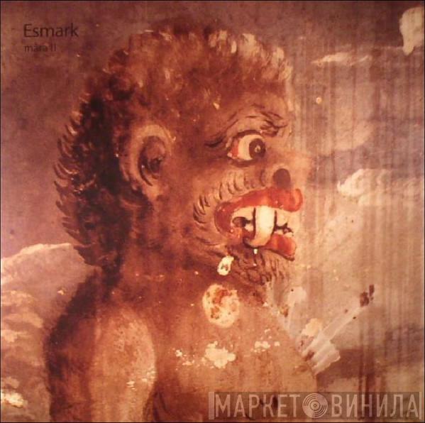 Esmark - Māra II