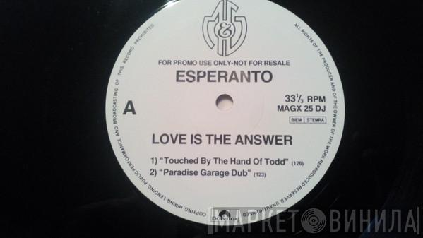 Esperanto  - Love Is The Answer
