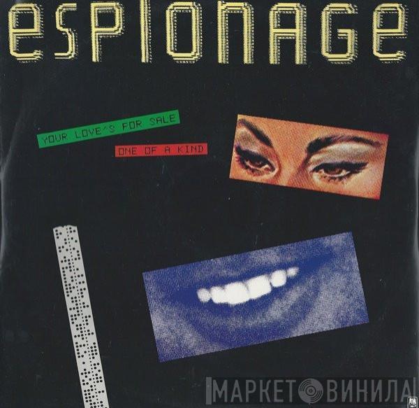 Espionage  - Your Love's For Sale
