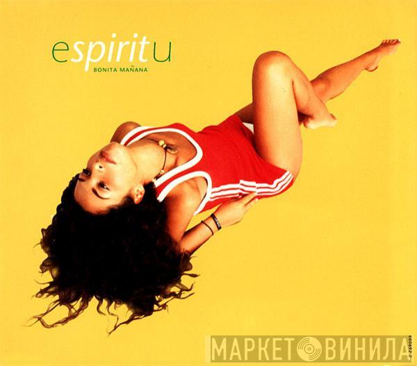  Espiritu  - Bonita Mañana