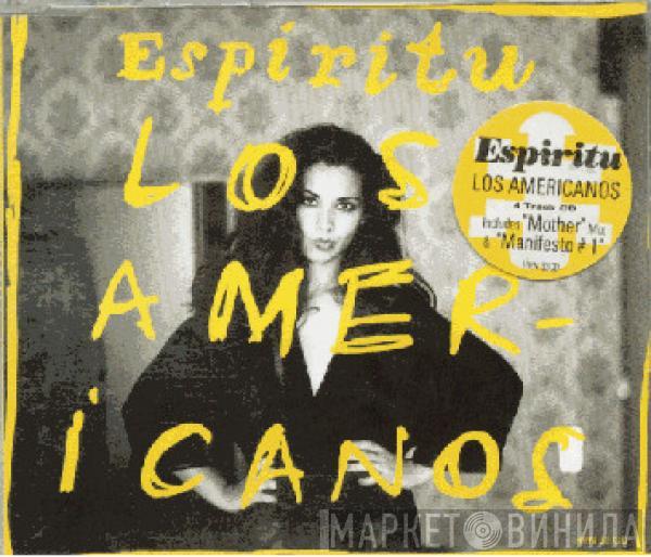 Espiritu - Los Americanos