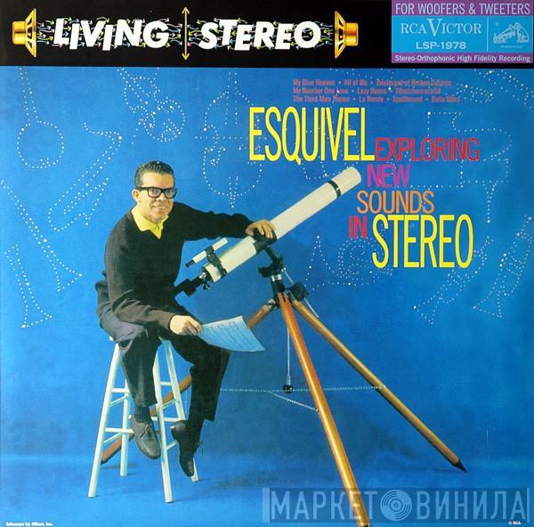 Esquivel And His Orchestra  - Exploring New Sounds In Stereo