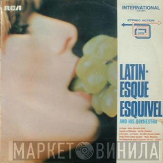 Esquivel And His Orchestra - Latin-Esque