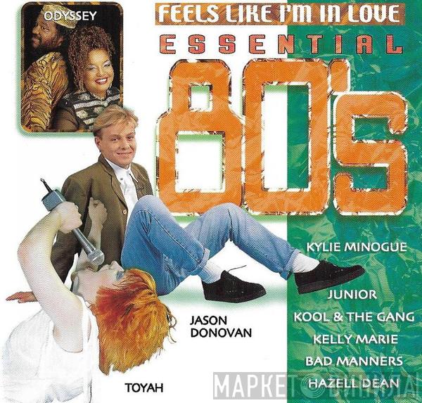  - Essential 80's - Feels Like I'm In Love