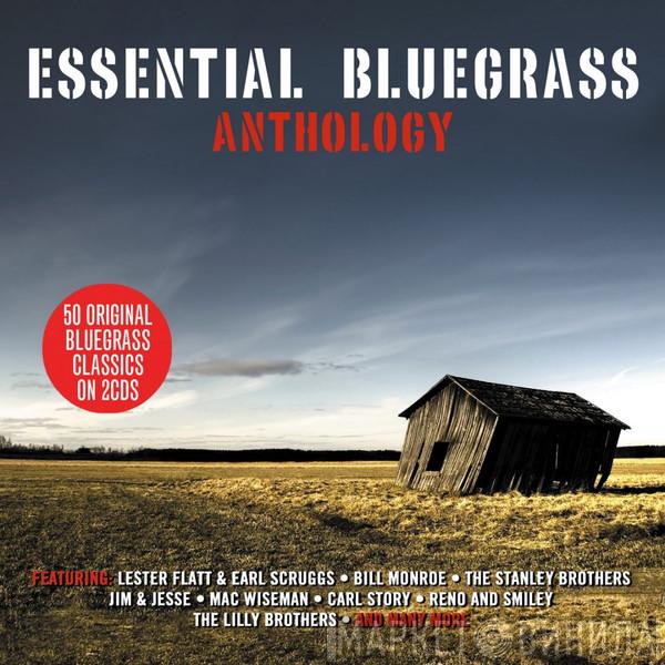  - Essential Bluegrass Anthology