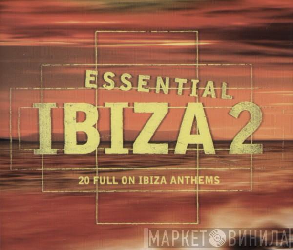  - Essential Ibiza 2