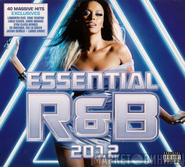  - Essential R&B 2012