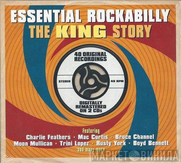  - Essential Rockabilly - The King Story