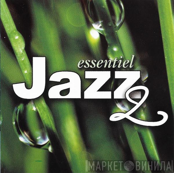  - Essentiel Jazz 2