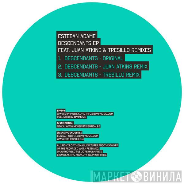  Esteban Adame  - Descendants EP