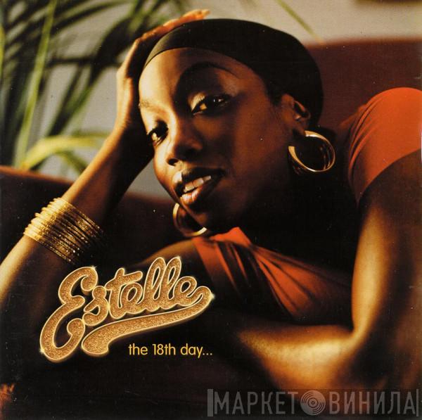 Estelle - The 18th Day...