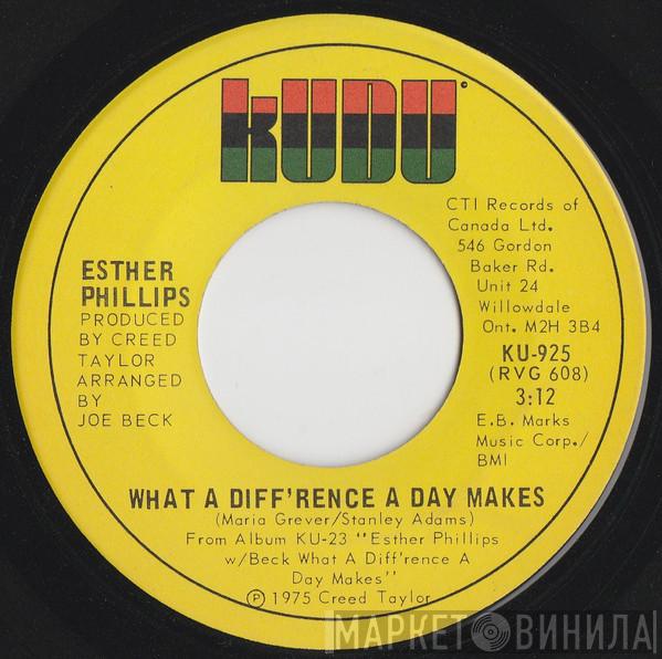 Esther Phillips  - What A Diff'rence A Day Makes / Turn Around, Look At Me