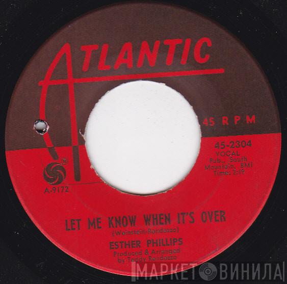 Esther Phillips - Let Me Know When It's Over / I Saw Me