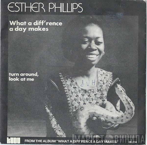  Esther Phillips  - What A Diff'rence A Day Makes
