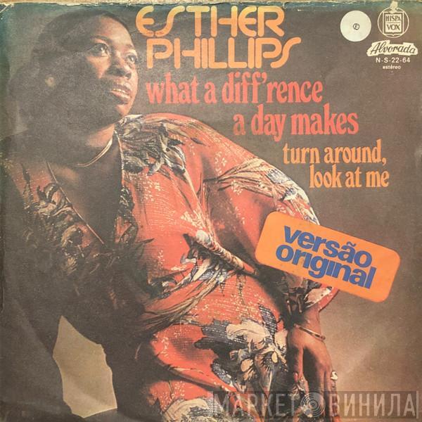  Esther Phillips  - What A Diff'rence A Day Makes