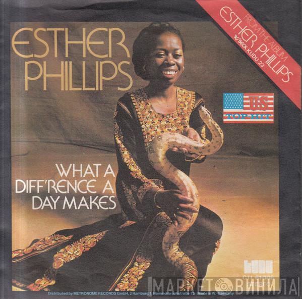  Esther Phillips  - What A Diff'rence A Day Makes