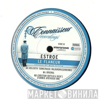 Estroe - Le Flaneur