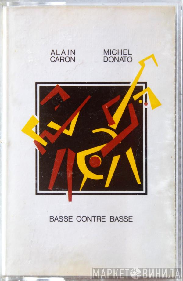 Et Alain Caron  Michel Donato  - Basse Contre Basse