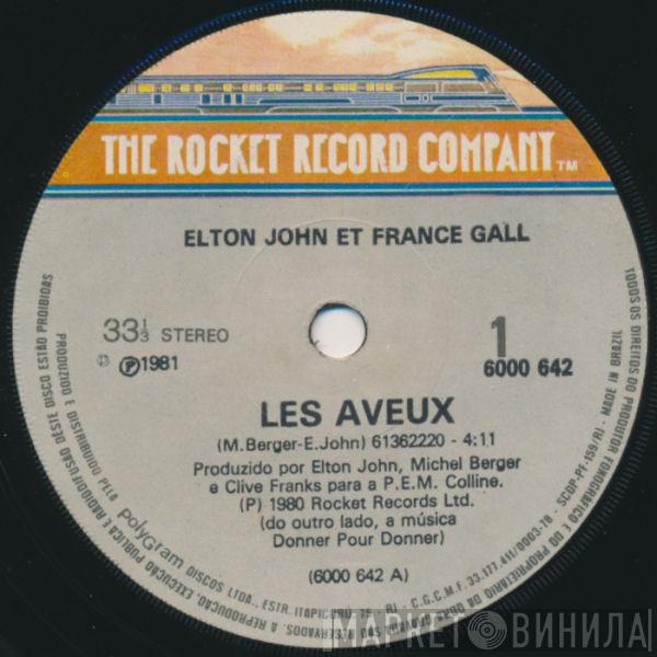 Et Elton John  France Gall  - Les Aveux / Donner Pour Donner