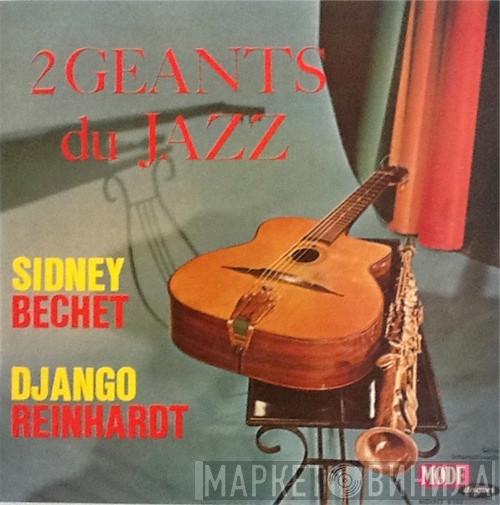 Et Sidney Bechet  Django Reinhardt  - Deux Géants Du Jazz