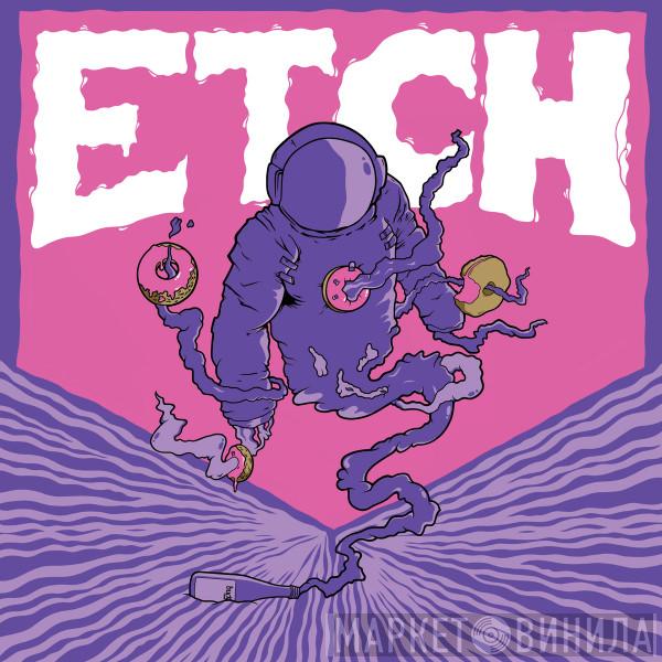 Etch  - The Cosmic B​-​Boy EP