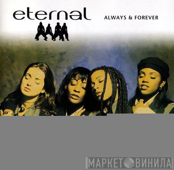  Eternal   - Always & Forever