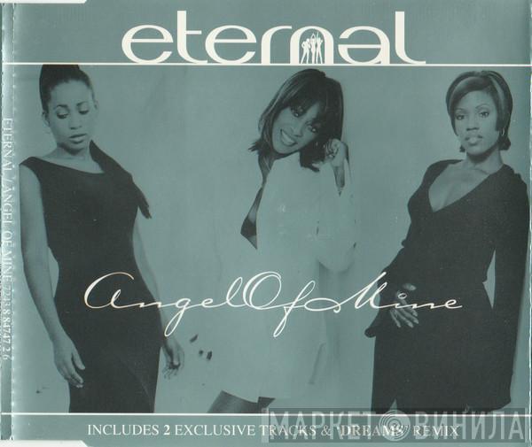  Eternal   - Angel Of Mine
